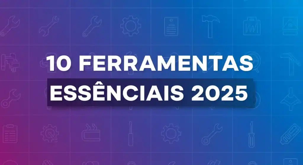 Thumbnail com texto "10 FERRAMENTAS ESSENCIAIS 2025" sobre grade de ícones de ferramentas tecnológicas em gradiente roxo e azul