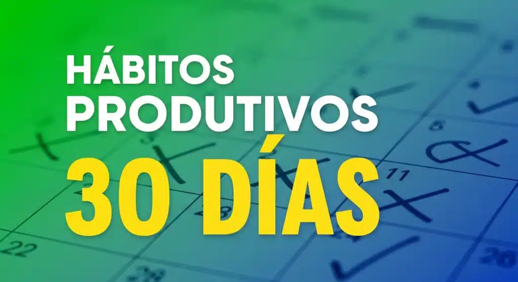 Thumbnail com texto "HÁBITOS PRODUTIVOS 30 DIAS" sobre fundo com calendário e marcações de progresso em gradiente verde e azul