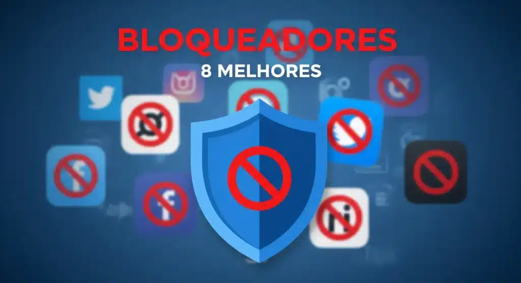 Thumbnail com texto "BLOQUEADORES 8 MELHORES" sobre fundo com ícones de sites bloqueados e escudo de foco em azul