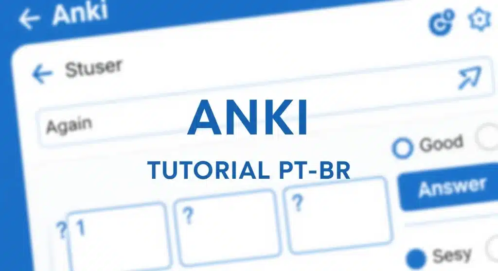 Thumbnail com texto "ANKI TUTORIAL PT-BR" sobre interface de flashcards educacionais em design limpo azul e branco