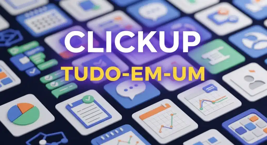 Thumbnail com texto "CLICKUP TUDO-EM-UM" sobre múltiplos ícones de recursos de produtividade em roxo e amarelo
