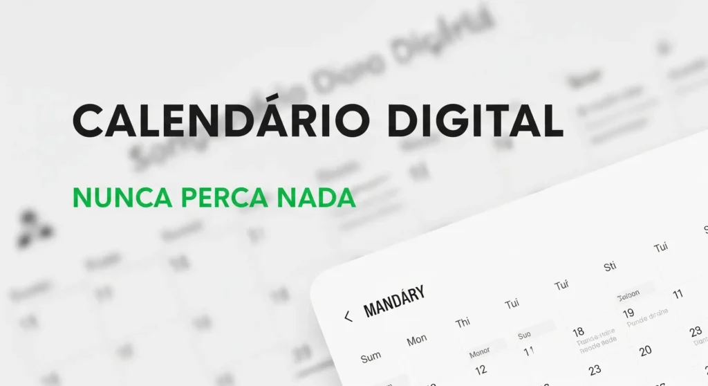 Thumbnail com texto "CALENDÁRIO DIGITAL NUNCA PERCA NADA" sobre interface limpa de calendário em design minimalista