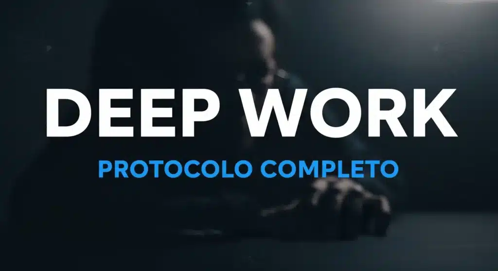 Thumbnail com texto "DEEP WORK PROTOCOLO COMPLETO" sobre fundo escuro com símbolos de concentração profunda
