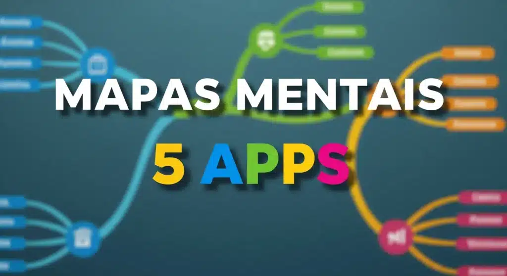 Thumbnail com texto "MAPAS MENTAIS 5 APPS" sobre fundo com mapa mental ramificado em cores vibrantes