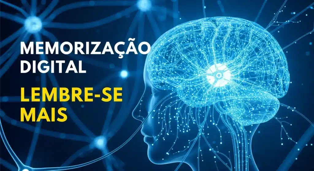 Thumbnail com texto "MEMORIZAÇÃO DIGITAL LEMBRAR MAIS" sobre fundo com cérebro digital e caminhos de memória brilhantes
