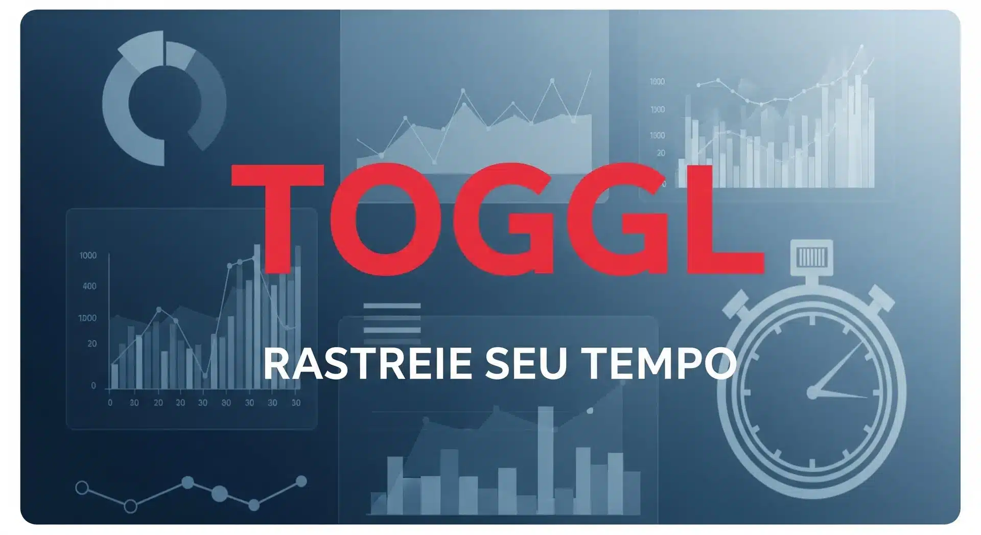 Thumbnail com texto "TOGGL RASTREIE SEU TEMPO" sobre gráficos de rastreamento de tempo e cronômetro em design analítico