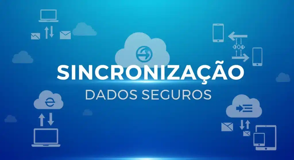 Thumbnail com texto "SINCRONIZAÇÃO DADOS SEGUROS" sobre fundo com ícones de nuvem sincronizando entre dispositivos