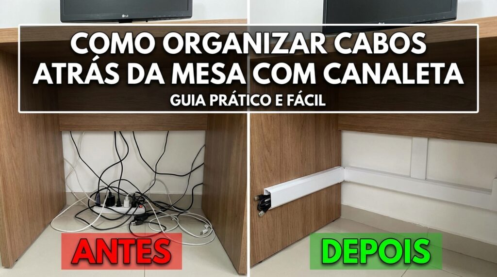 Como Organizar Cabos Atrás da Mesa com Canaleta